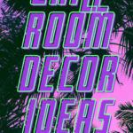 Chill room decor ideas